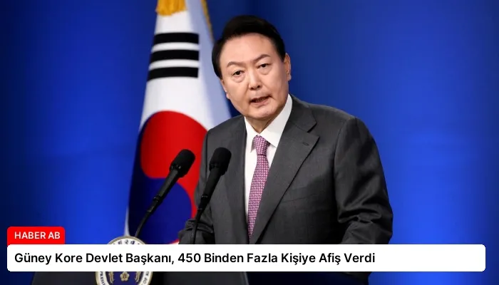 Güney Kore Devlet Başkanı, 450 Binden Fazla Kişiye Afiş Verdi