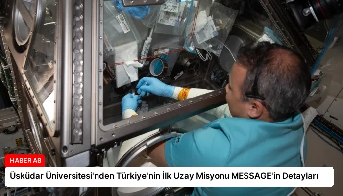Üsküdar Üniversitesi’nden Türkiye’nin İlk Uzay Misyonu MESSAGE’in Detayları
