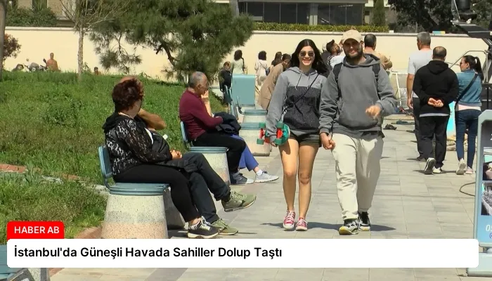 İstanbul’da Güneşli Havada Sahiller Dolup Taştı