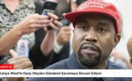 Kanye West’in Darp Olayları Gündemi Sarsmaya Devam Ediyor