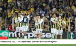 Fenerbahçe 2023-24 Sezonunda Zorlu Bir Süreçten Geçiyor