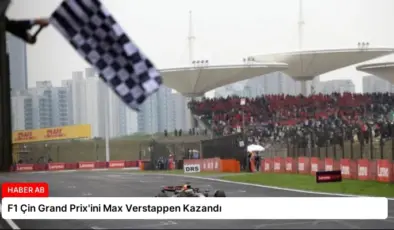 F1 Çin Grand Prix’ini Max Verstappen Kazandı
