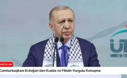 Cumhurbaşkanı Erdoğan’dan Kudüs ve Filistin Vurgulu Konuşma