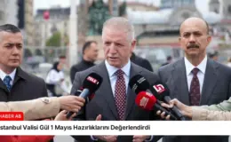 İstanbul Valisi Gül 1 Mayıs Hazırlıklarını Değerlendirdi