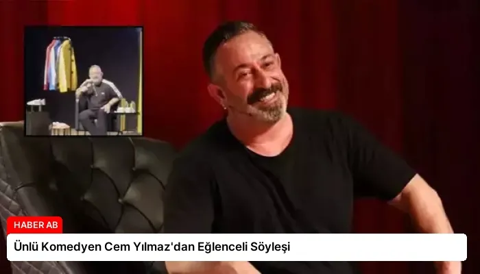 Ünlü Komedyen Cem Yılmaz’dan Eğlenceli Söyleşi
