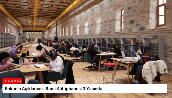 Bakanın Açıklaması: Rami Kütüphanesi 3 Yaşında