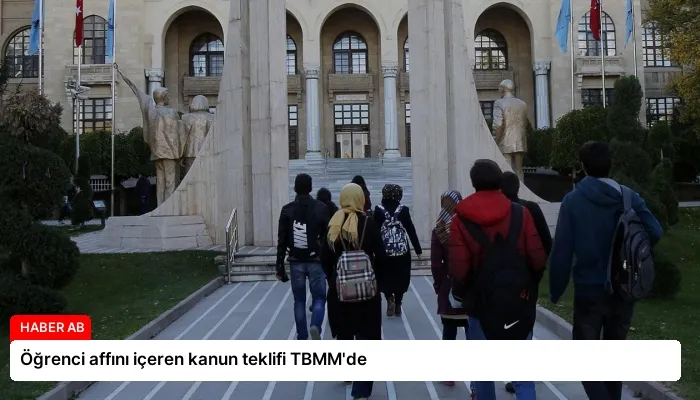 Öğrenci affını içeren kanun teklifi TBMM’de