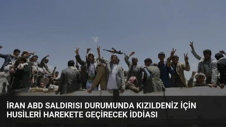 İran ABD Saldırısı Durumunda Kızıldeniz İçin Husileri Harekete Geçirecek İddiası