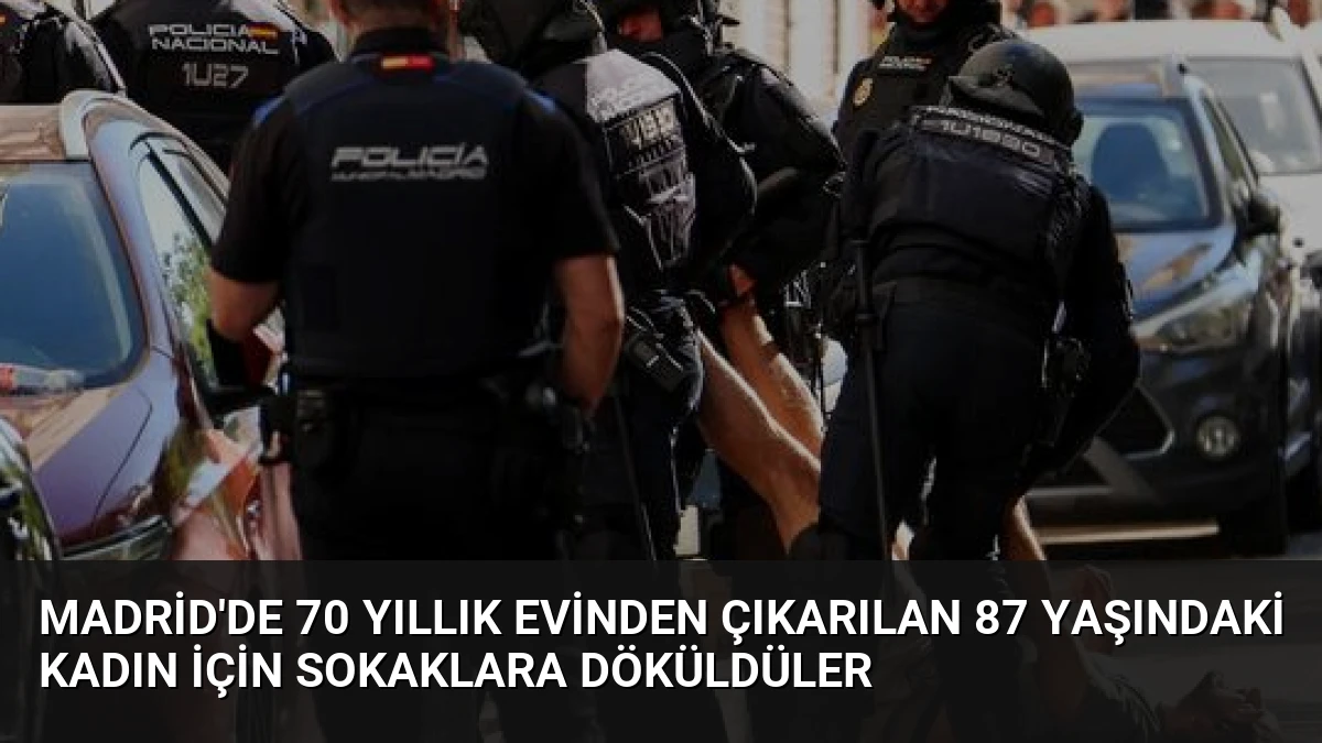 Madrid’de 70 Yıllık Evinden Çıkarılan 87 Yaşındaki Kadın İçin Sokaklara Döküldüler