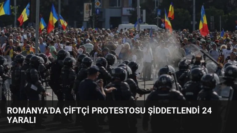 Romanya’da Çiftçi Protestosu Şiddetlendi 24 Yaralı