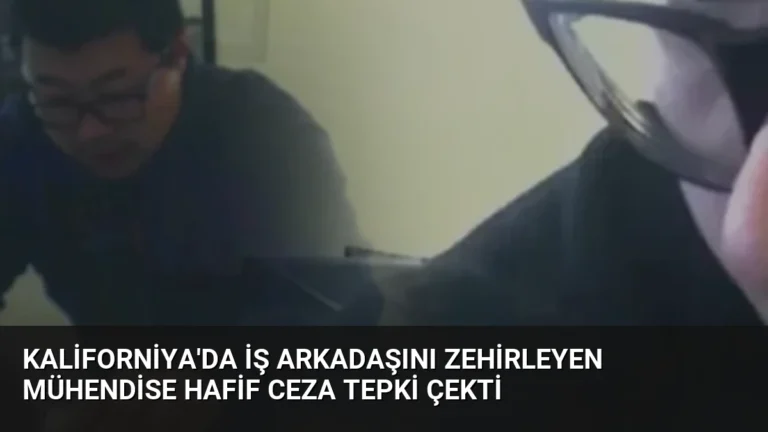 Kaliforniya’da İş Arkadaşını Zehirleyen Mühendise Hafif Ceza Tepki Çekti